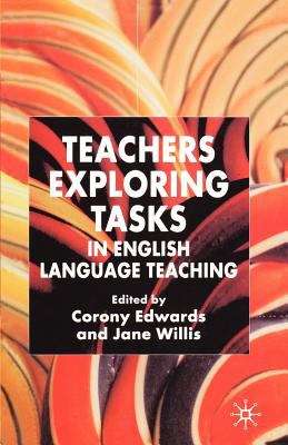 Book cover of Teachers Exploring Tasks In English Language Teaching (PDF)