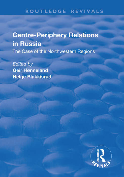 Book cover of Centre-periphery Relations in Russia