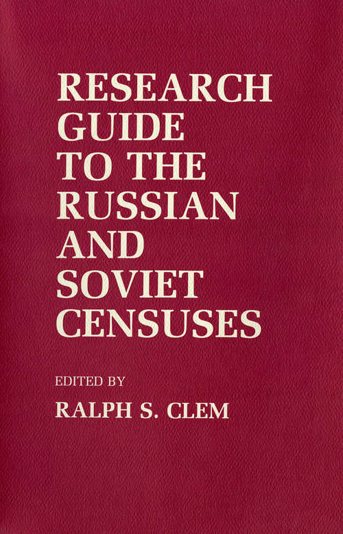 Book cover of Research Guide to the Russian and Soviet Censuses (Studies in Soviet History and Society)