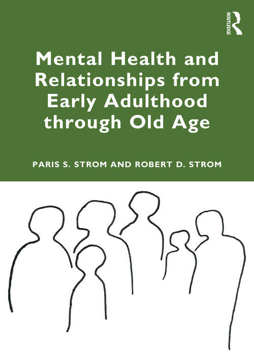 Book cover of Mental Health and Relationships from Early Adulthood through Old Age