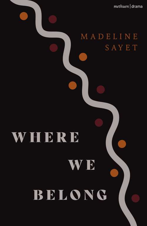 Book cover of Where We Belong (Modern Plays)