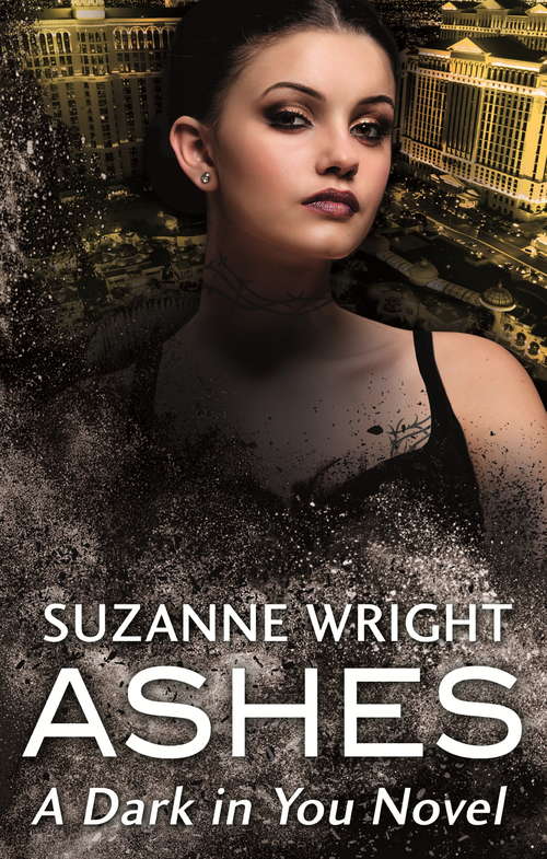 Book cover of Ashes (The Dark in You #3)