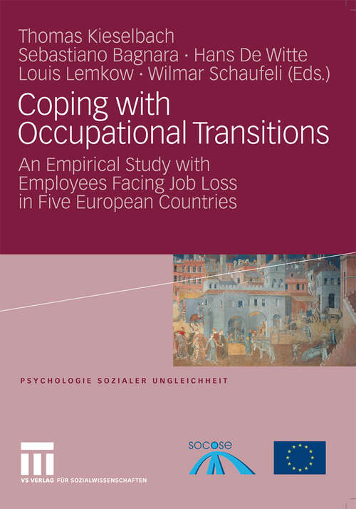 Book cover of Coping with Occupational Transitions: An Empirical Study with Employees Facing Job Loss in Five European Countries (2009) (Psychologie sozialer Ungleichheit)