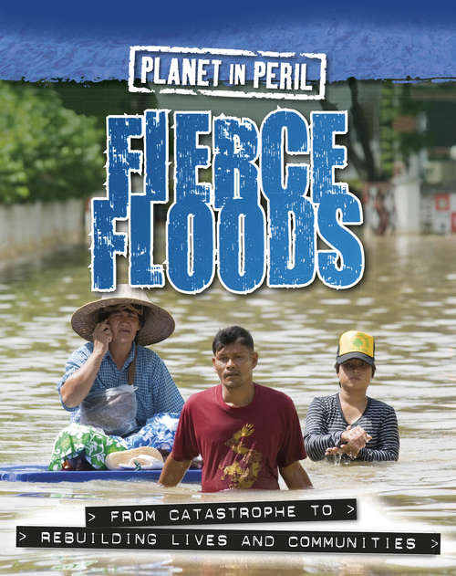 Book cover of Fierce Floods (PDF) (Planet in Peril #1)