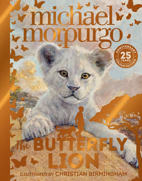 Book cover of The Butterfly Lion (Illustrated edition) (Collector's Edition Ser.)