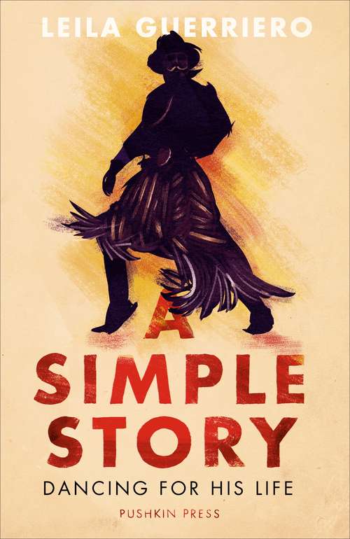 Book cover of A Simple Story: Dancing for His Life
