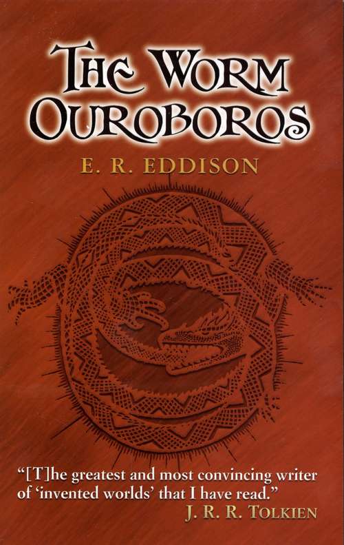 Book cover of The Worm Ouroboros: The Prelude To Zimiamvia (Barnes And Noble Library Of Essential Reading)