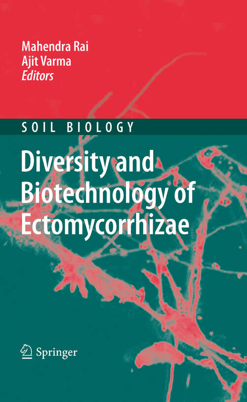 Book cover of Diversity and Biotechnology of Ectomycorrhizae (2011) (Soil Biology #25)