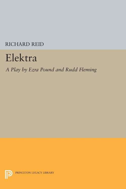 Book cover of Elektra: A Play by Ezra Pound
