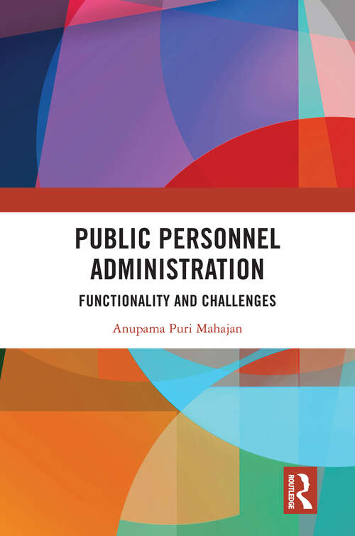 Book cover of Public Personnel Administration: Functionality and Challenges