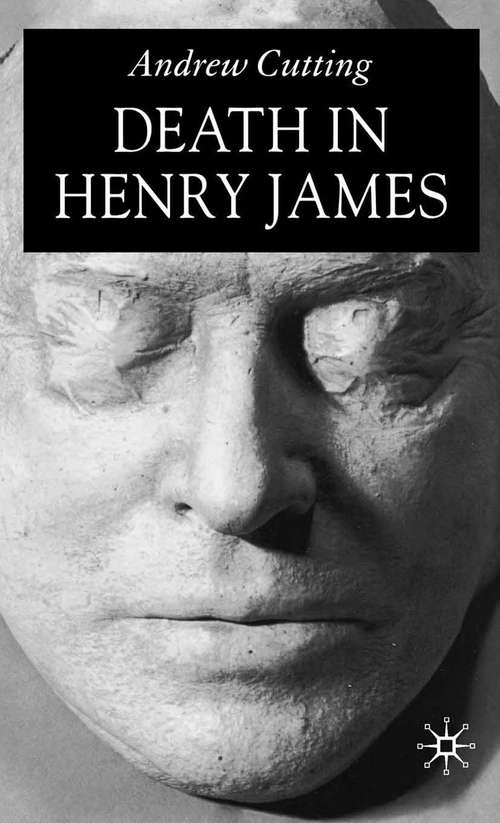 Book cover of Death in Henry James (2005)