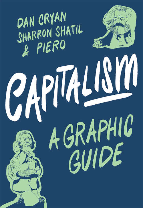 Book cover of Capitalism: A Graphic Guide (Introducing...)