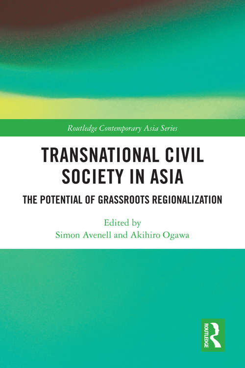 Book cover of Transnational Civil Society in Asia: The Potential of Grassroots Regionalization (Routledge Contemporary Asia Series)