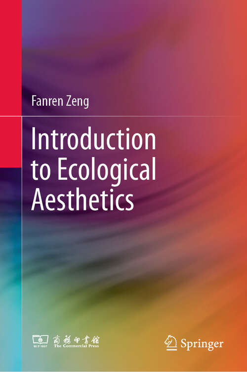 Book cover of Introduction to Ecological Aesthetics (1st ed. 2019)