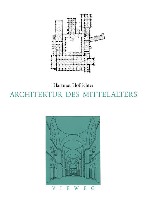 Book cover of Architektur des Mittelalters (2., verb. Aufl. 1993)