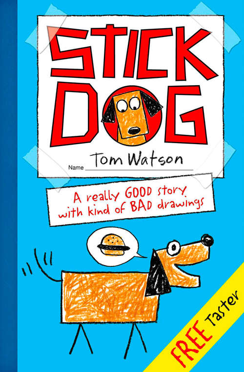 Book cover of Stick Dog Taster (ePub edition) (Stick Dog Ser. #1)