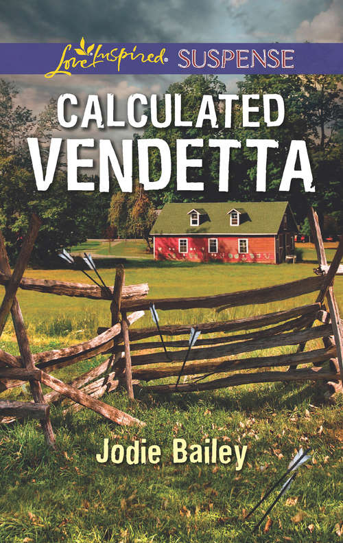 Book cover of Calculated Vendetta: Sheriff Calculated Vendetta Crash Landing (ePub edition) (Mills And Boon Love Inspired Suspense Ser.)
