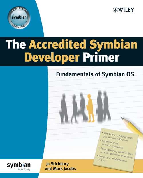 Book cover of The Accredited Symbian Developer Primer: Fundamentals of Symbian OS (Symbian Press #17)