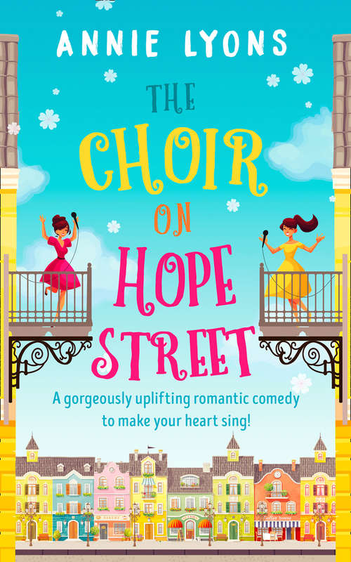 Book cover of The Choir on Hope Street: Hope Is Only One Note Away... (ePub First edition)