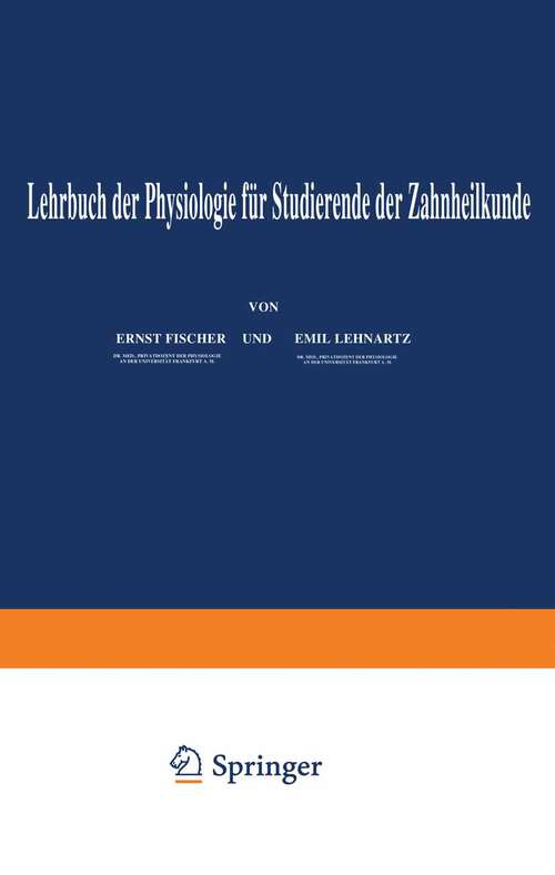 Book cover of Lehrbuch der Physiologie für Studierende der Zahnheilkunde (1934) (Lehrbuch der Physiologie)