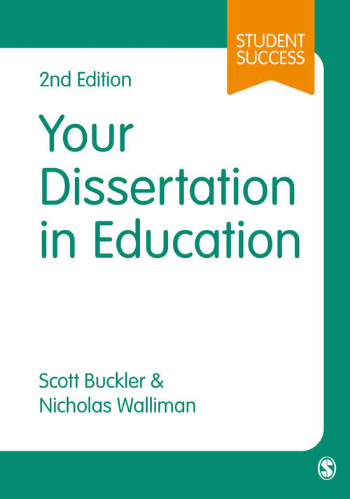 Book cover of Your Dissertation in Education (Second Edition) (Student Success)