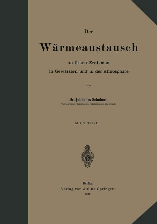 Book cover of Der Wärmeaustausch im festen Erdboden, in Gewässern und in der Atmosphäre (1904)