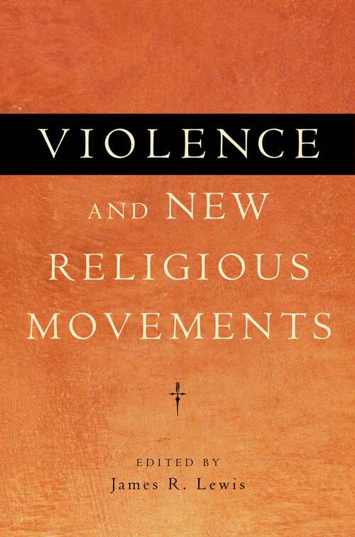 Book cover of Violence and New Religious Movements