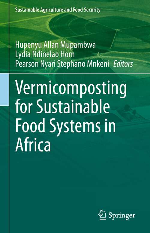 Book cover of Vermicomposting for Sustainable Food Systems in Africa (1st ed. 2023) (Sustainability Sciences in Asia and Africa)