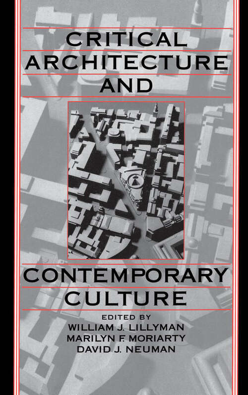 Book cover of Critical Architecture And Contemporary Culture