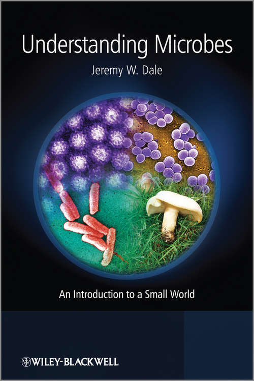 Book cover of Understanding Microbes: An Introduction to a Small World