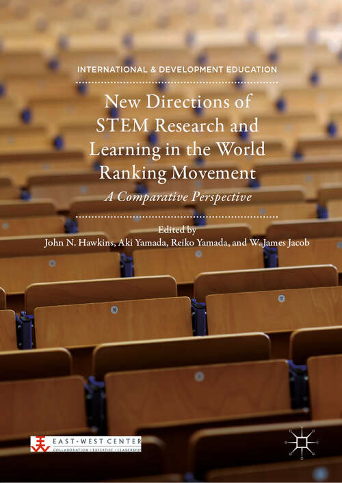 Book cover of New Directions of STEM Research and Learning in the World Ranking Movement: A Comparative Perspective (1st ed. 2018) (International and Development Education)