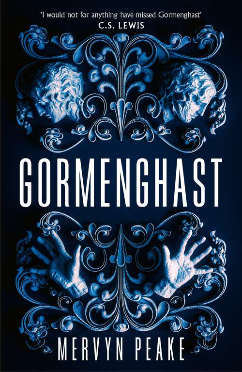 Book cover of Gormenghast: The Gormenghast Trilogy, Book 2 (Gormenghast Trilogy: Bk. 2)