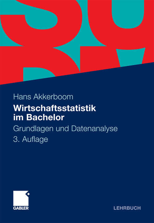 Book cover of Wirtschaftsstatistik im Bachelor: Grundlagen und Datenanalyse (3. Aufl. 2012)