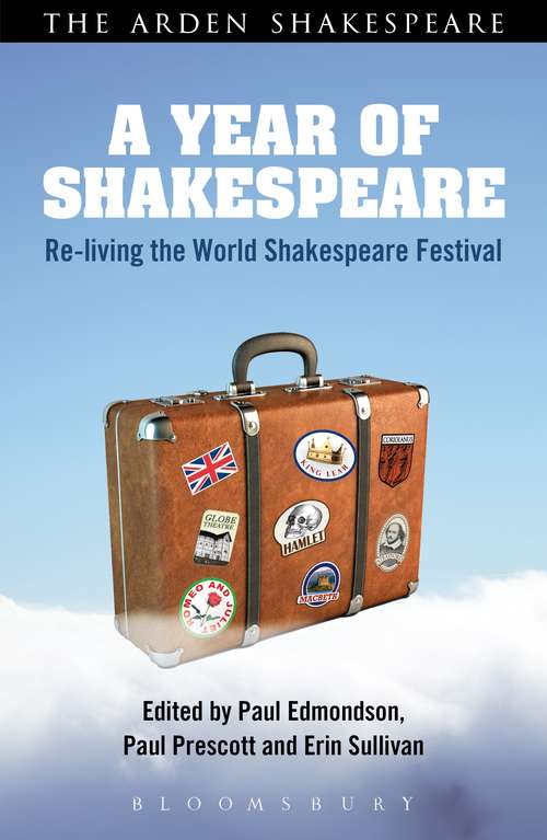 Book cover of A Year of Shakespeare: Re-living the World Shakespeare Festival