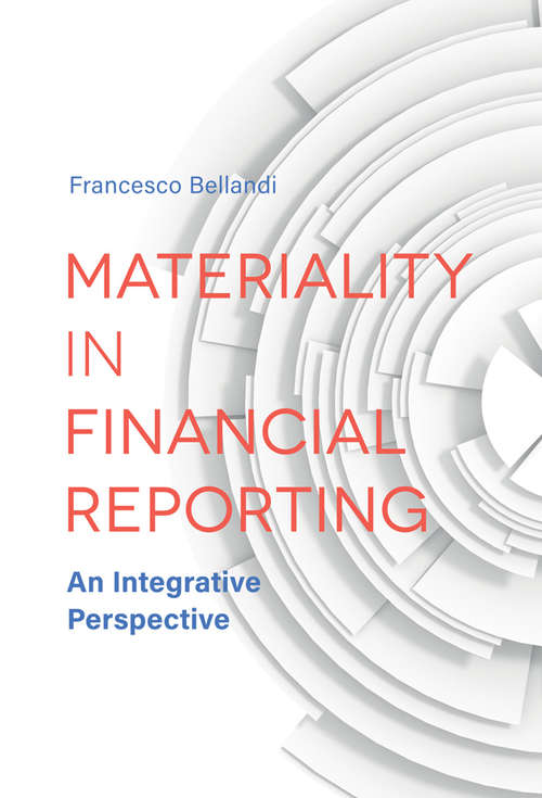 Book cover of Materiality in Financial Reporting: An Integrative Perspective
