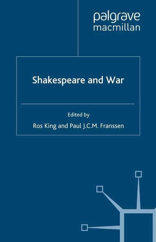 Book cover of Shakespeare and War (2008)