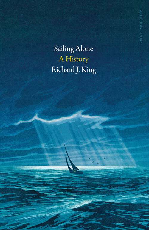 Book cover of Sailing Alone: A History