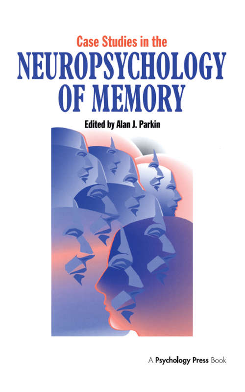 Book cover of Case Studies in the Neuropsychology of Memory