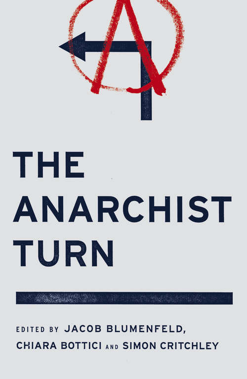 Book cover of The Anarchist Turn