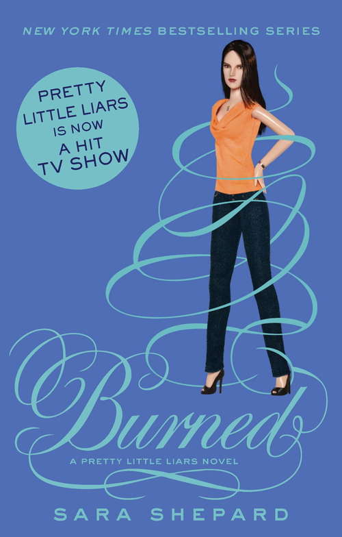 Book cover of Burned: Number 12 in series (Pretty Little Liars #12)