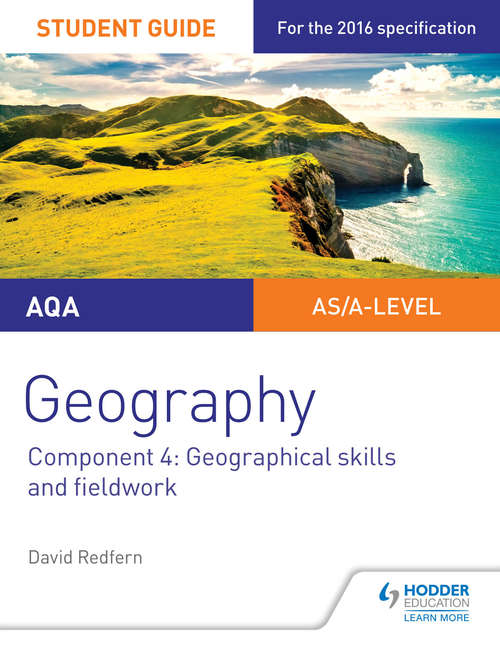 Book cover of AQA A-level Geography Student Guide 4: Geographical Skills and Fieldwork