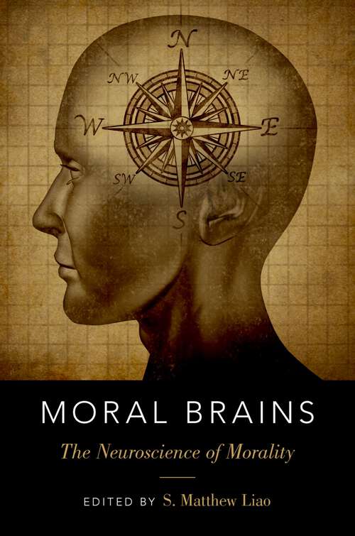 Book cover of Moral Brains: The Neuroscience of Morality