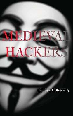 Book cover of Medieval Hackers