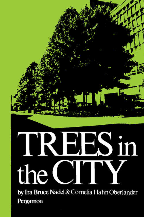 Book cover of Trees in the City: Habitat: a Series of Texts on All Aspects of Human Settlements