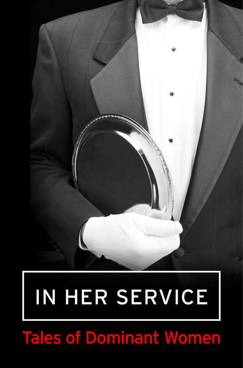 Book cover of In Her Service: A Collection Of Assertive Women (ePub edition)