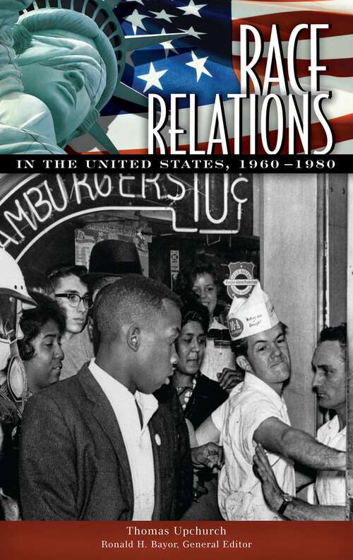 Book cover of Race Relations in the United States, 1960-1980 (Race Relations in the United States)