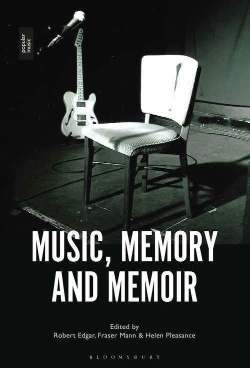 Book cover of Music, Memory and Memoir