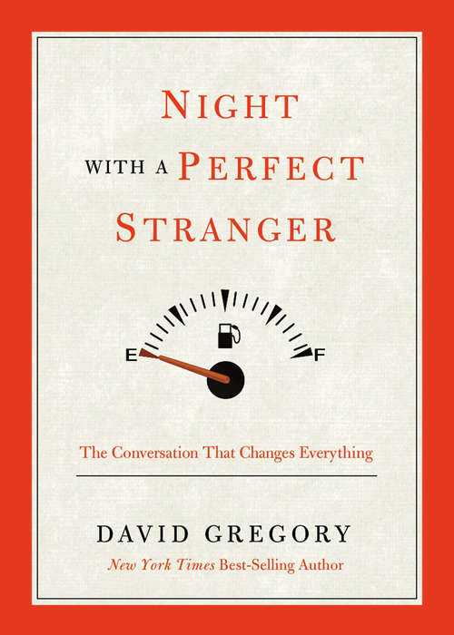 Book cover of Night with a Perfect Stranger: The Conversation that Changes Everything