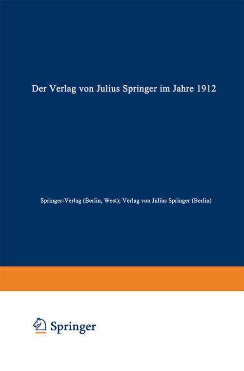 Book cover of Der Verlag von Julius Springer im Jahre 1912: Ein bibliographischer Jahresbericht (1982)