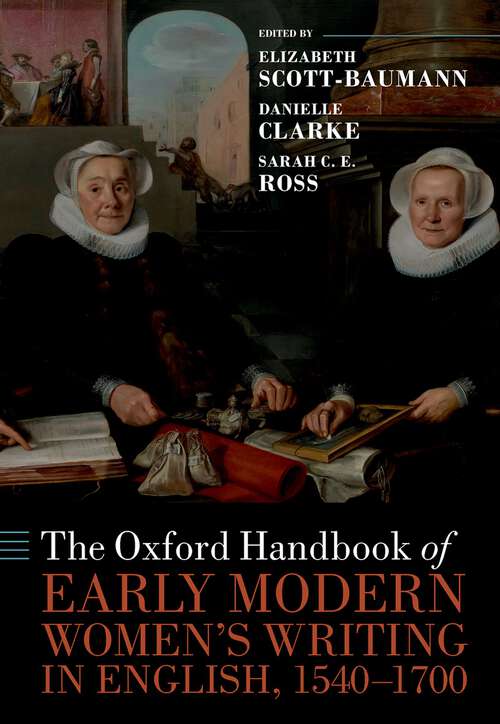Book cover of The Oxford Handbook of Early Modern Women's Writing in English, 1540-1700 (Oxford Handbooks)